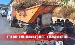 Atık toplama aracına çarptı, yaşamını yitirdi