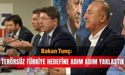Bakan Tunç: Terörsüz Türkiye hedefine adım adım yaklaştık
