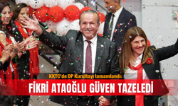 KKTC’de DP Kurultayı tamamlandı: Fikri Ataoğlu güven tazeledi