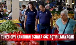 Tüketiciyi kandıran esnafa göz açtırılmayacak