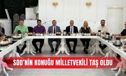 SDD’nin konuğu Milletvekili Taş oldu