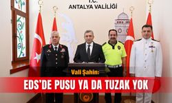 Vali Şahin: EDS’de pusu ya da tuzak yok