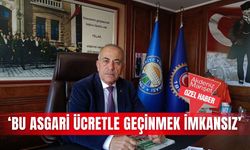 ‘Bu Asgari ücretle geçinmek imkansız’