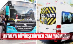 Antalya Büyükşehir'den zam yağmuru!