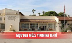 MÇG’den müze yıkımına tepki