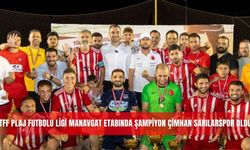 TFF Plaj Futbolu Ligi Manavgat etabında şampiyon Çimhan Sarılarspor oldu