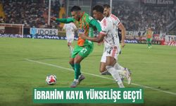 İbrahim Kaya yükselişe geçti