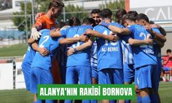Alanya'nın rakibi Bornova