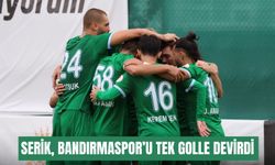 Serikspor, Bandırmaspor’u tek golle devirdi