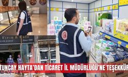 Tuncay Hayta’dan Ticaret İl Müdürlüğü’ne Teşekkür