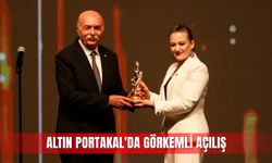 Altın Portakal'da görkemli açılış