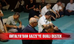Antalya'dan Gazze'ye dualı destek