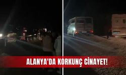 Alanya'da korkunç c*nayet!