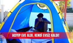 Acıyıp eve aldı, kendi evsiz kaldı!