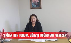 ‘Ekilen her tohum, güneşe doğru boy verecek’