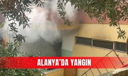 Alanya’da yangın