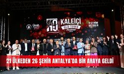 21 ülkeden 26 şehir Antalya’da bir araya geldi