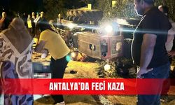 Antalya’da feci kaza