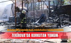 Antalya İtfaiyesinin hızlı müdahalesi felaketi önledi: Tekirova'da korkutan yangın