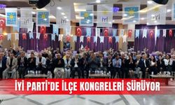 İYİ Parti’de ilçe kongreleri sürüyor