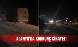Alanya'da korkunç c*nayet!