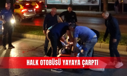 Halk otobüsü yayaya çarptı