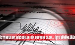 İstanbul'da hissedilen bir deprem oldu