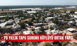 Kumköy'de 70 yıllık tapu sorunu köylüyü ortak yaptı