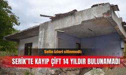 Selin izleri silinmedi: Serik’te kayıp çift 14 yıldır bulunamadı
