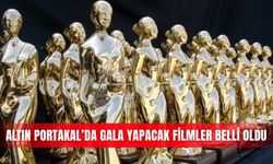 Altın Portakal’da gala yapacak filmler belli oldu