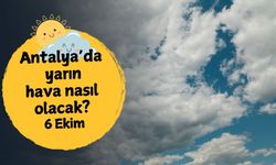 Antalya'da yarın hava nasıl olacak? 6 Ekim Pazartesi