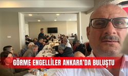 Görme Engelliler Ankara’da buluştu