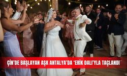 Çin’de başlayan aşk Antalya’da ‘Erik Dalı’yla taçlandı