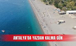 Antalya'da yazdan kalma gün