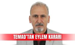 TEMAD’tan eylem kararı