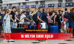 Antalya’da turist rekoru: 16 milyon sınırı aşıldı