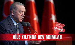 Aile Yılı’nda dev adımlar