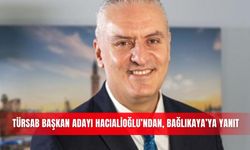 TÜRSAB Başkan Adayı Hacıalioğlu’ndan, Bağlıkaya’ya yanıt