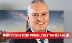 TÜRSAB seçimleri öncesi Hacıalioğlu’ndan yeni proje hamlesi
