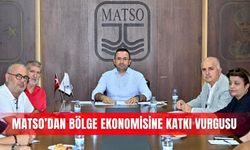 MATSO’dan bölge ekonomisine katkı vurgusu