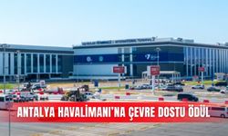Antalya Havalimanı’na çevre dostu ödül