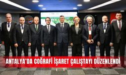 Antalya’da coğrafi işaret çalıştayı düzenlendi