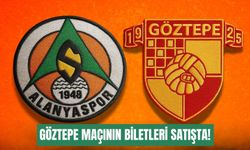 Alanyaspor-Göztepe maçının biletleri satışta!