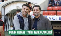 Burak Yılmaz: Tarihi fark olabilirdi