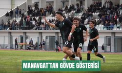 Manavgat’tan deplasmanda gövde gösterisi