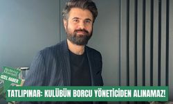 Antalyaspor eski Asbaşkanı Tatlıpınar: Kulübün borcu yöneticiden alınamaz!