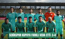 Serikspor kupaya farklı veda etti: 3-4