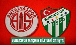 Antalyaspor-Bursaspor maçının biletleri satışta!