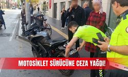 Motosiklet sürücüne ceza yağdı!