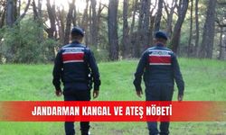 Jandarman kangal ve ateş nöbeti